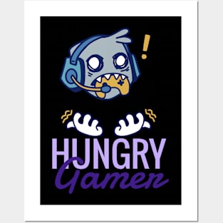 Hungry gamer Posters and Art